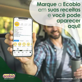 Marque a Ecobio em suas receitas!
